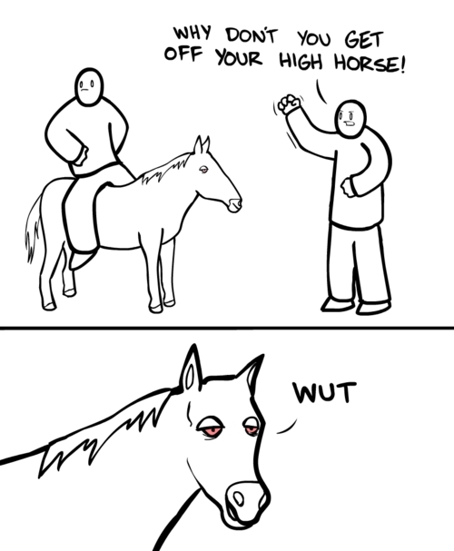 high horse - meme