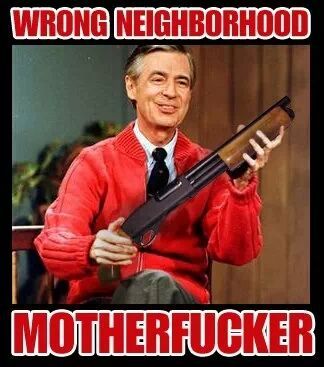 Mr. Rogers isn't happy with you! - meme