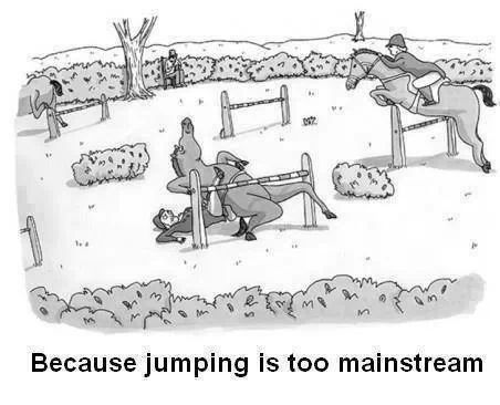 Coz Jumping is too damn Mainstream... - meme