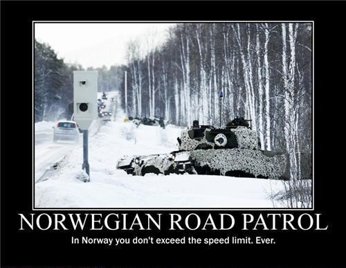 never speed in norway. - meme