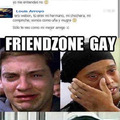 friendzone gay jajajaa