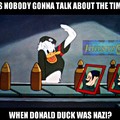 Heil Hitler!   -Donald Duck