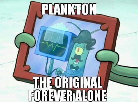 poor plankton - meme