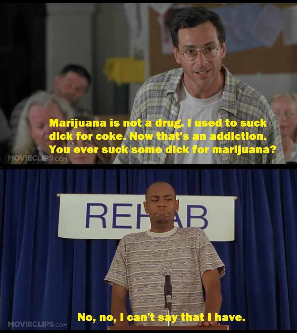 I'm addicted to Marijuana... - meme