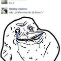 #Forever Alone