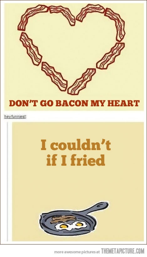 Bacon :) - meme