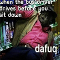 Dafuq Bus Driver?!!?