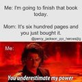 my power,  don't underestimate it