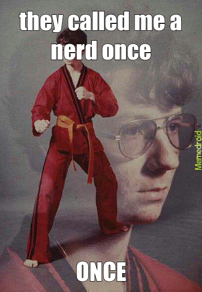 nerds fight back - meme