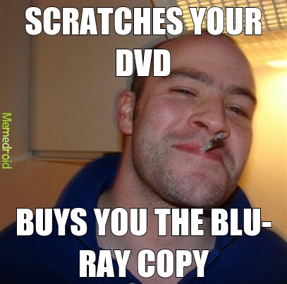 I hope you have a blu-ray player - meme
