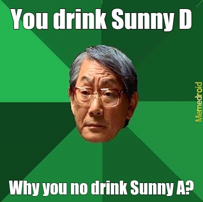 sunny d - meme