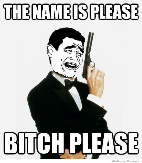 the name is.... - meme