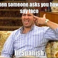 Idiots... the word taco CAME from Mexico