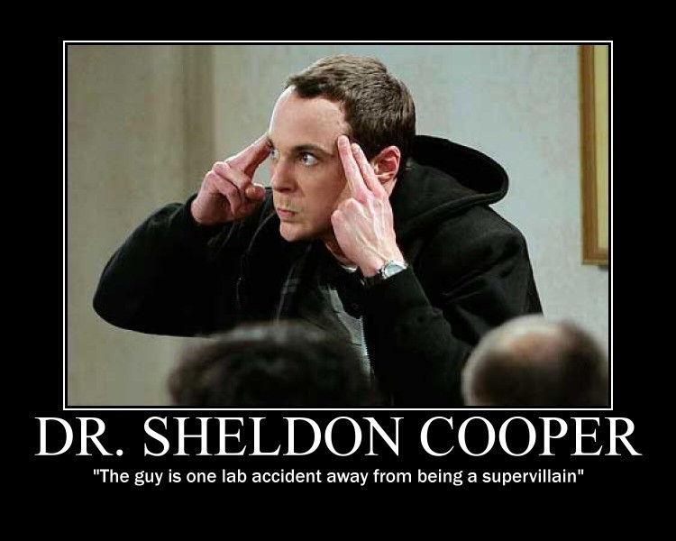 Dr. Sheldon Cooper - meme