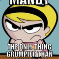 Mandy is grumpy