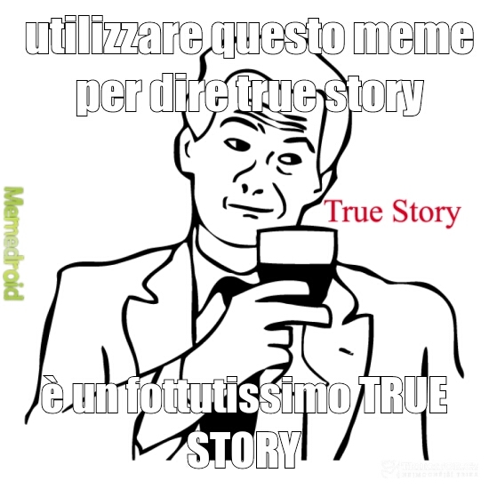 true story WTF - meme