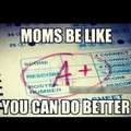 Moms be like...