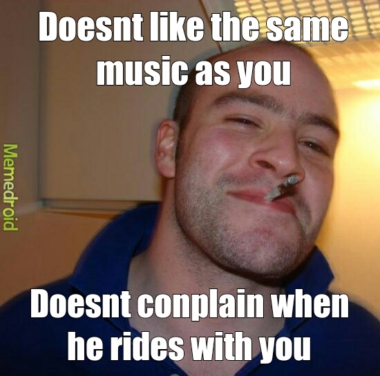 Good guy right there - meme