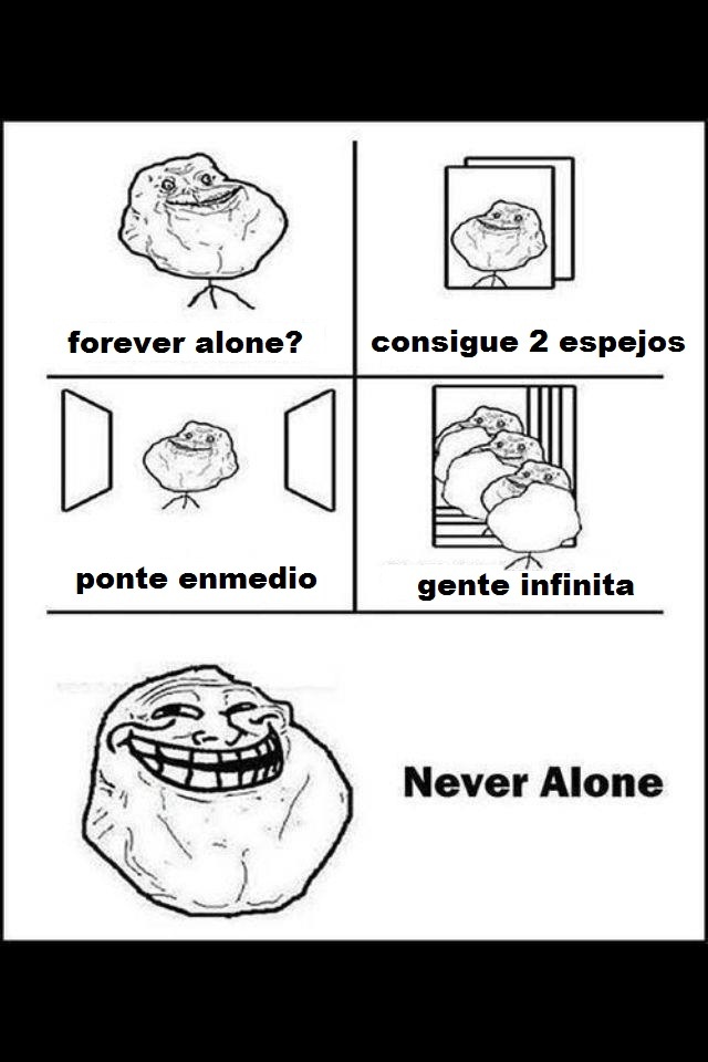 never alone - meme