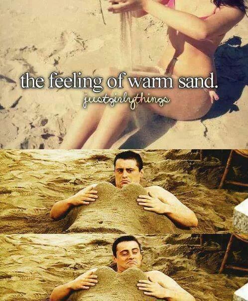 The feeling of warm sand - meme