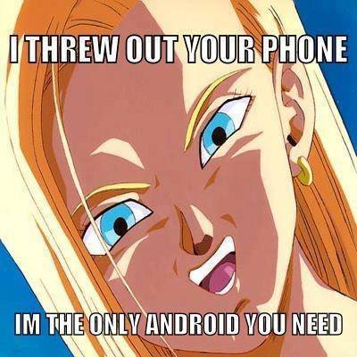 overly attached android 18 - meme