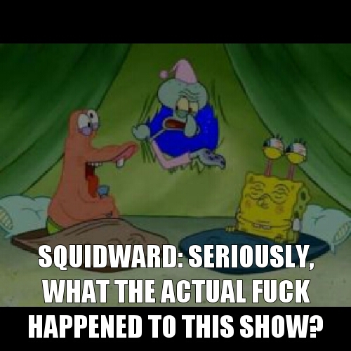 What Ever Happened to Spongebob? - meme