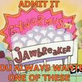 jawbreakers