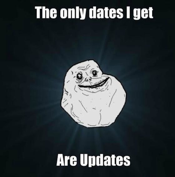 Updates are dates too - meme