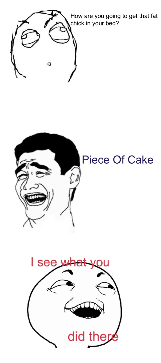 Piece Of cake - Meme subido por vikingfan100 :) Memedroid