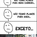 Exceto... 