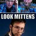 Look Mittens!