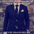 a true Gentleman