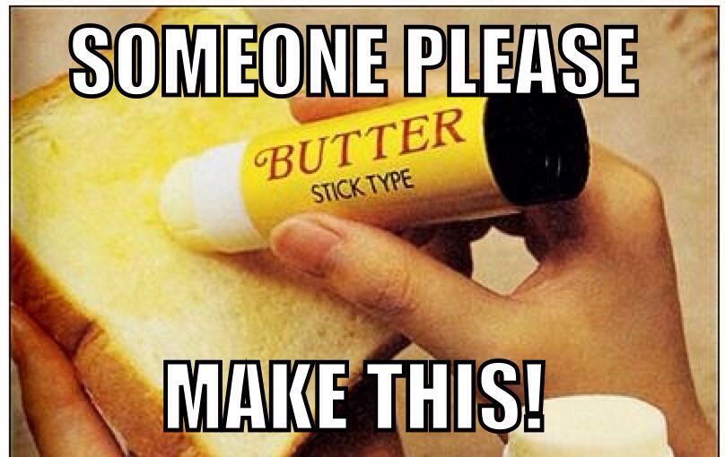 Butter is good - meme