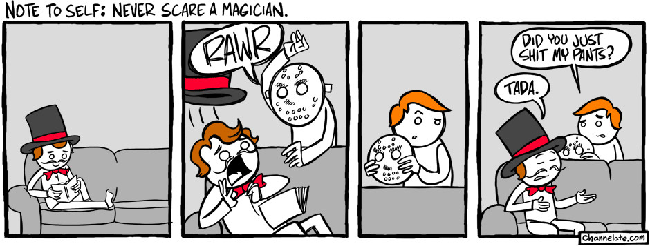 never scare a magician - meme