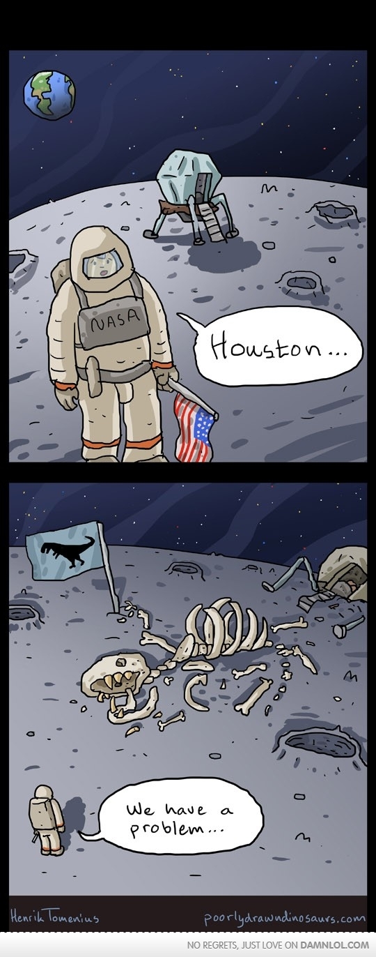 Houston Houston Houston .......... what - meme