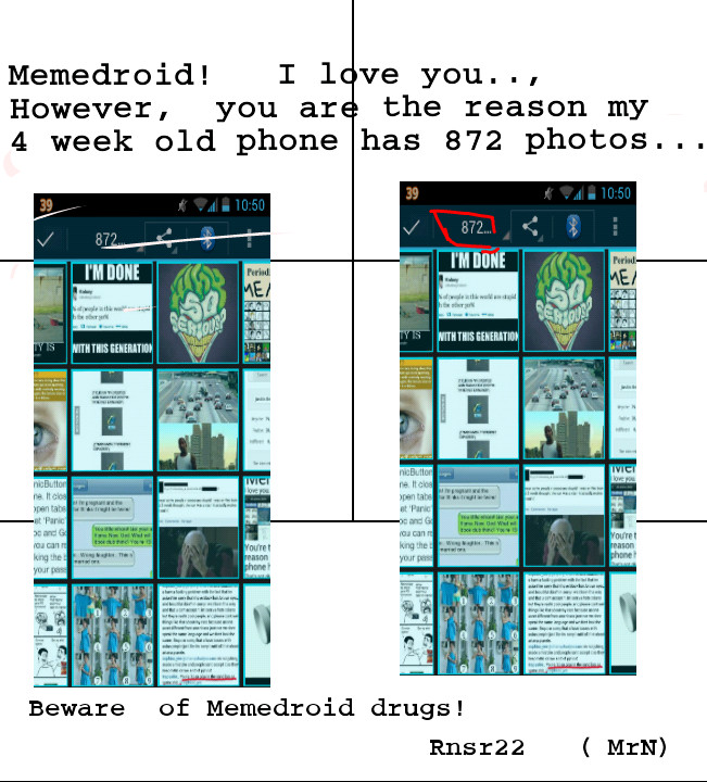 thanks.. just beware of Memedroid addiction!
