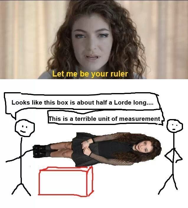 lorde ruler - meme
