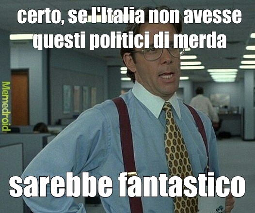politici italiani... - meme