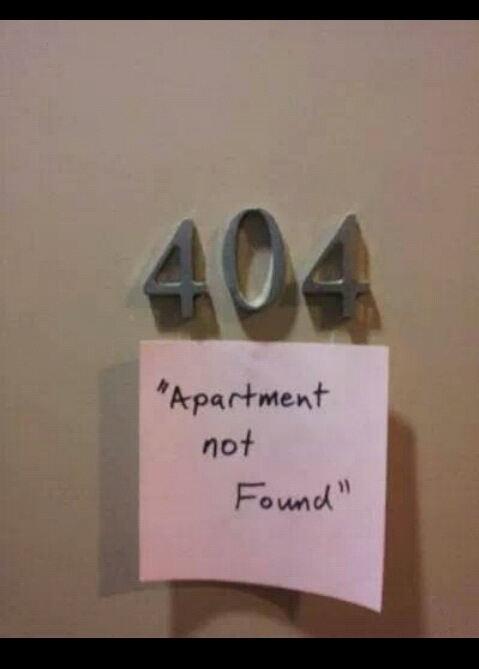 Apartment not Found 404 - meme