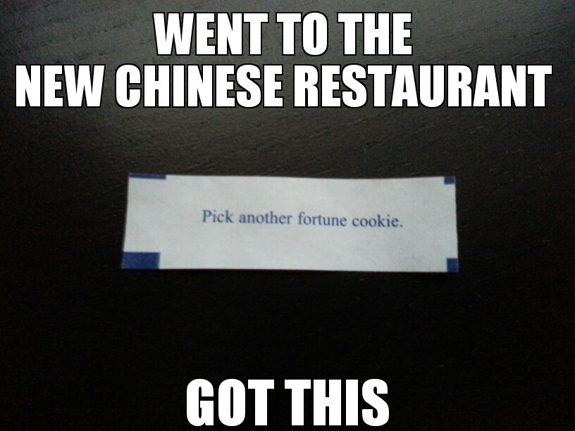 Scumbag fortune cookie - meme