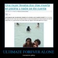 ultimate forever alone