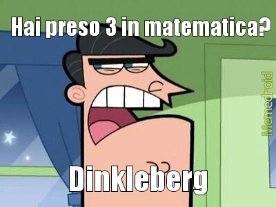 Dinkleberg - meme
