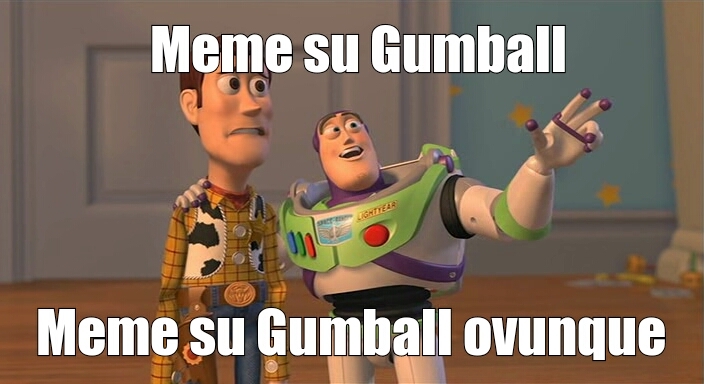 gumball!!! - meme