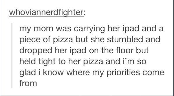 first priorities =pizza - meme