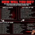 how will you die?