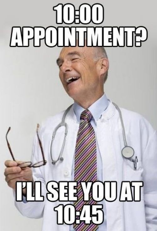 Every doctors office - meme