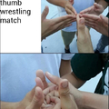 Thumb war anyone?