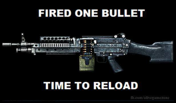 one bullet used reload - meme