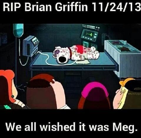 RIP Brian Griffin :( - meme