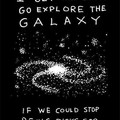 Explore the Galaxy! ... not